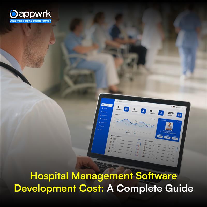 Cost to Develop Hospital Management Software: A Complete Guide