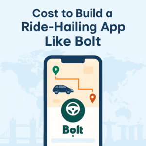 Cost to build a ride-hailing app like Bolt Cost to build a ride-hailing app like Bolt