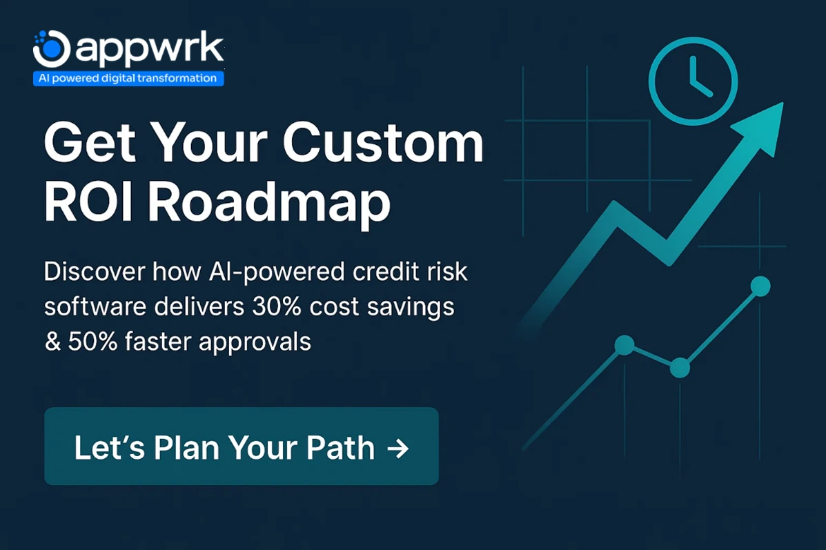 Call-to-action banner for Appwrk’s ROI roadmap planning for credit risk software development, highlighting cost savings and faster approvals through AI-powered systems.