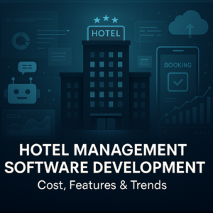 hotel maangement software development hotel maangement software development