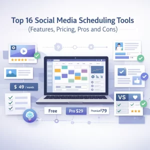 Top 16 Social Media Scheduling Tools (Features, Pricing, Pros and Cons)