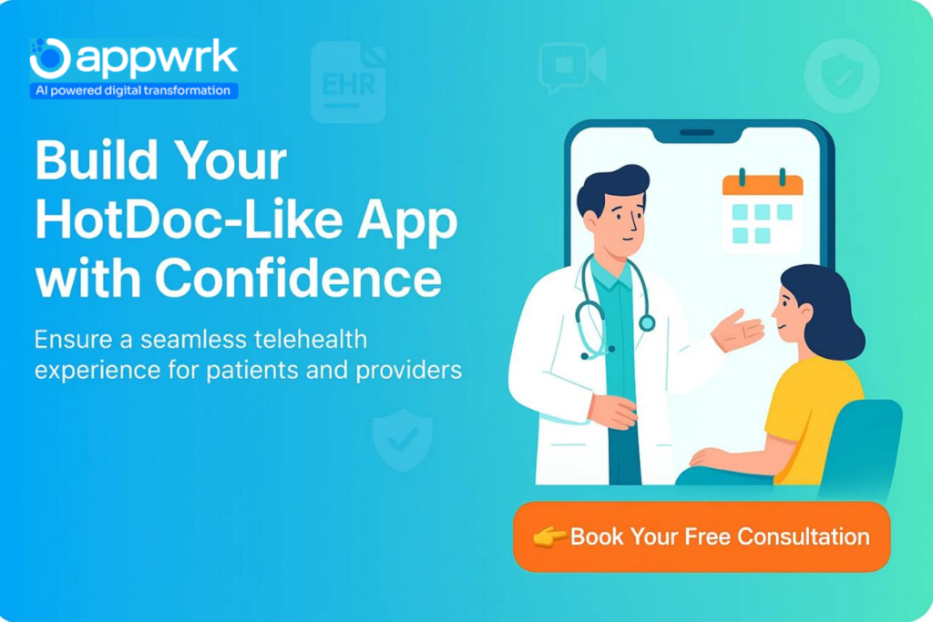 Call-to-action banner with doctor consulting patient via smartphone screen. Text: Build Your HotDoc-Like App with Confidence. Subtext: Ensure seamless telehealth experience for patients and providers. CTA button: Book Your Free Consultation.
