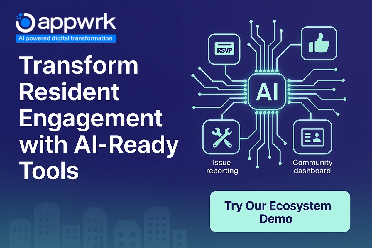 “CTA image promoting AI-enabled resident engagement tools such as issue reporting, community dashboards, RSVP integration with Appwrk’s ecosystem – includes Try Our Ecosystem Demo button.”