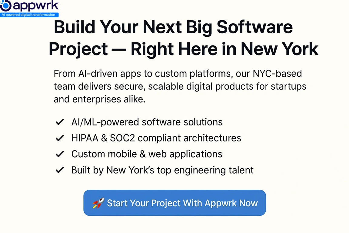 "Actionable CTA banner inviting businesses to start software projects in New York with Appwrk — emphasizing AI/ML solutions, HIPAA compliance, mobile and web app development"