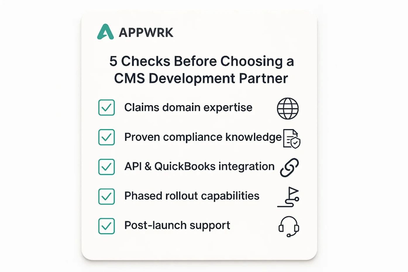 Checklist for selecting a CMS development partner: domain expertise, compliance knowledge, QuickBooks API integration, phased rollout, post-launch support.