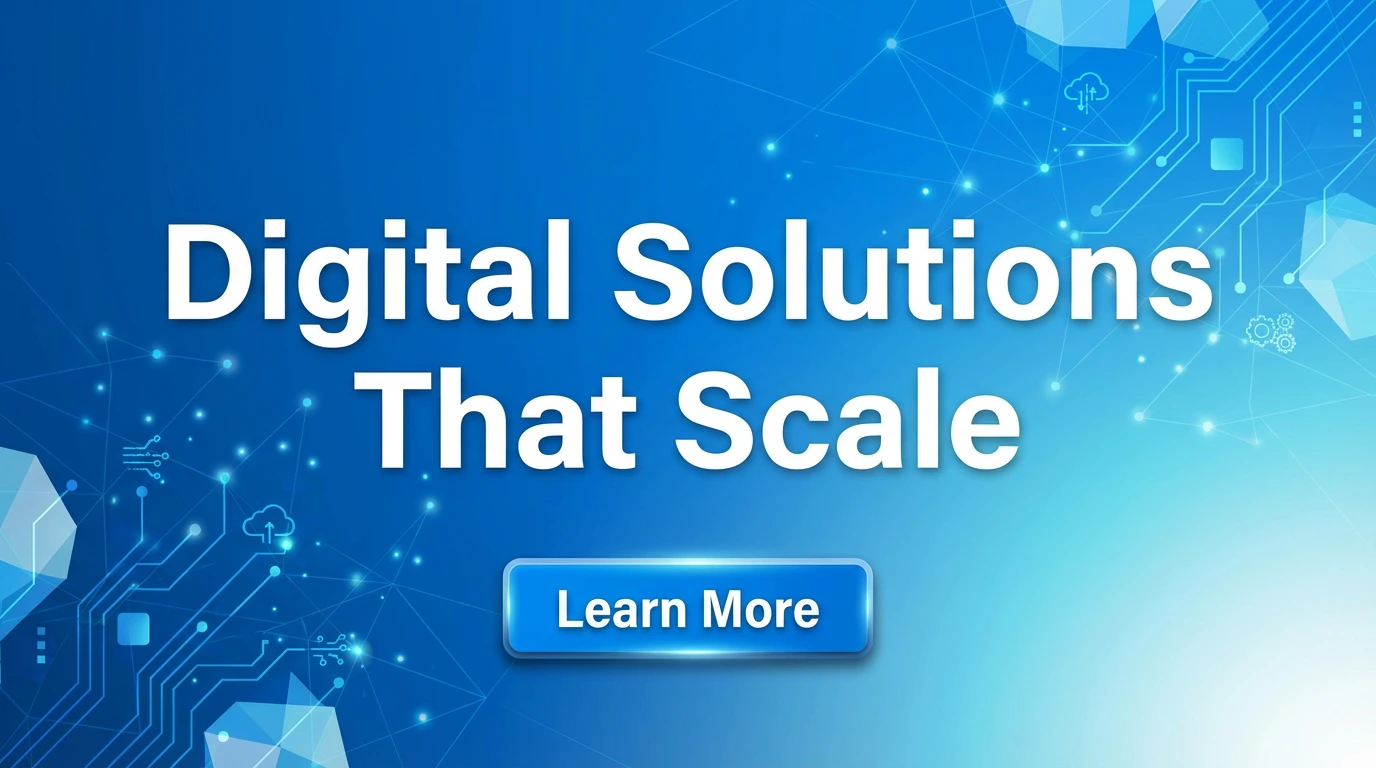 Digital solutions that scale banner showcasing enterprise technology, cloud systems, and AI-driven digital transformation for modern businesses.
